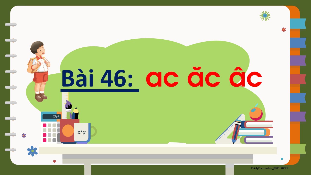 Tiếng Việt: Bài 46:  ac ăc âc
